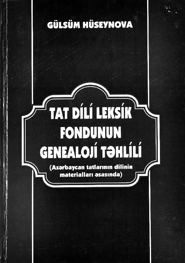 Tat Dilinin Leksik Fondunun Genealoji Təhlili - Gülsüm Hüseynova